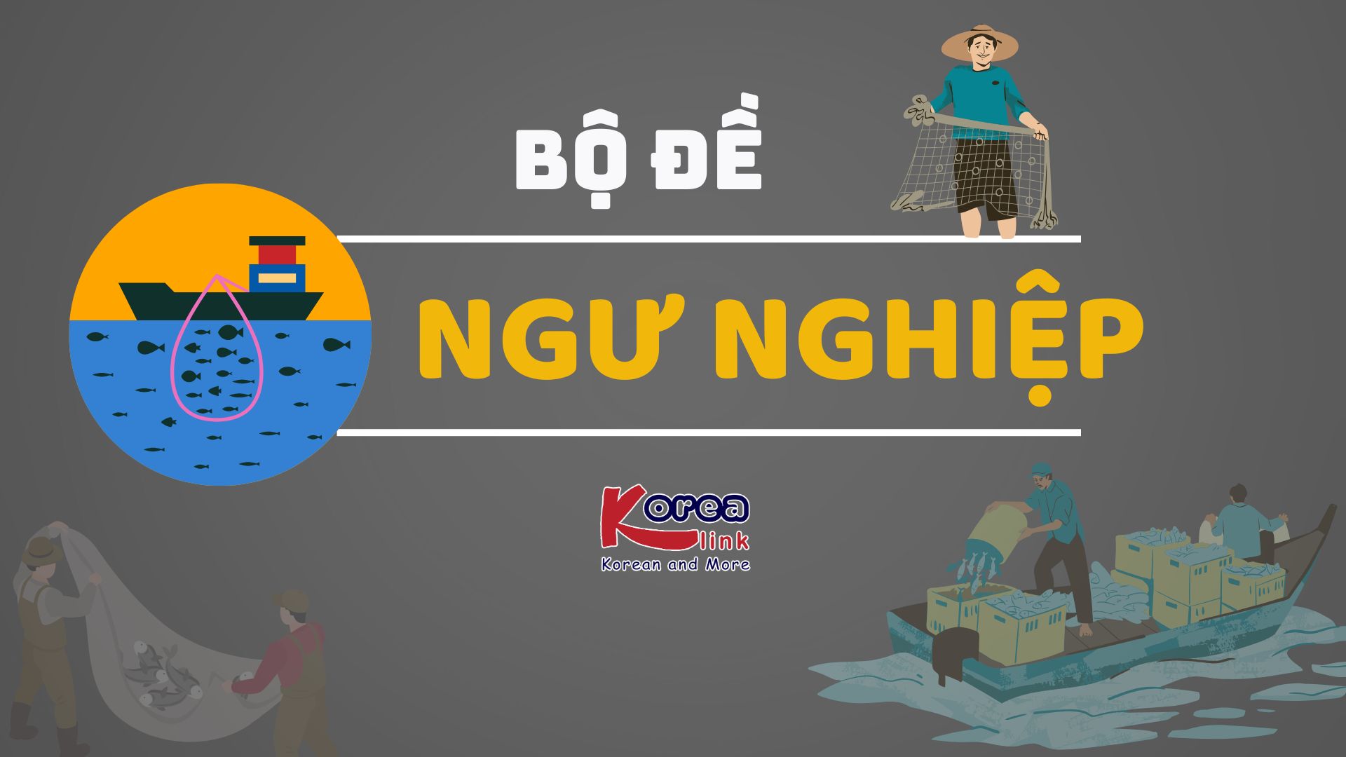 BỘ ĐỀ NGƯ NGHIỆP