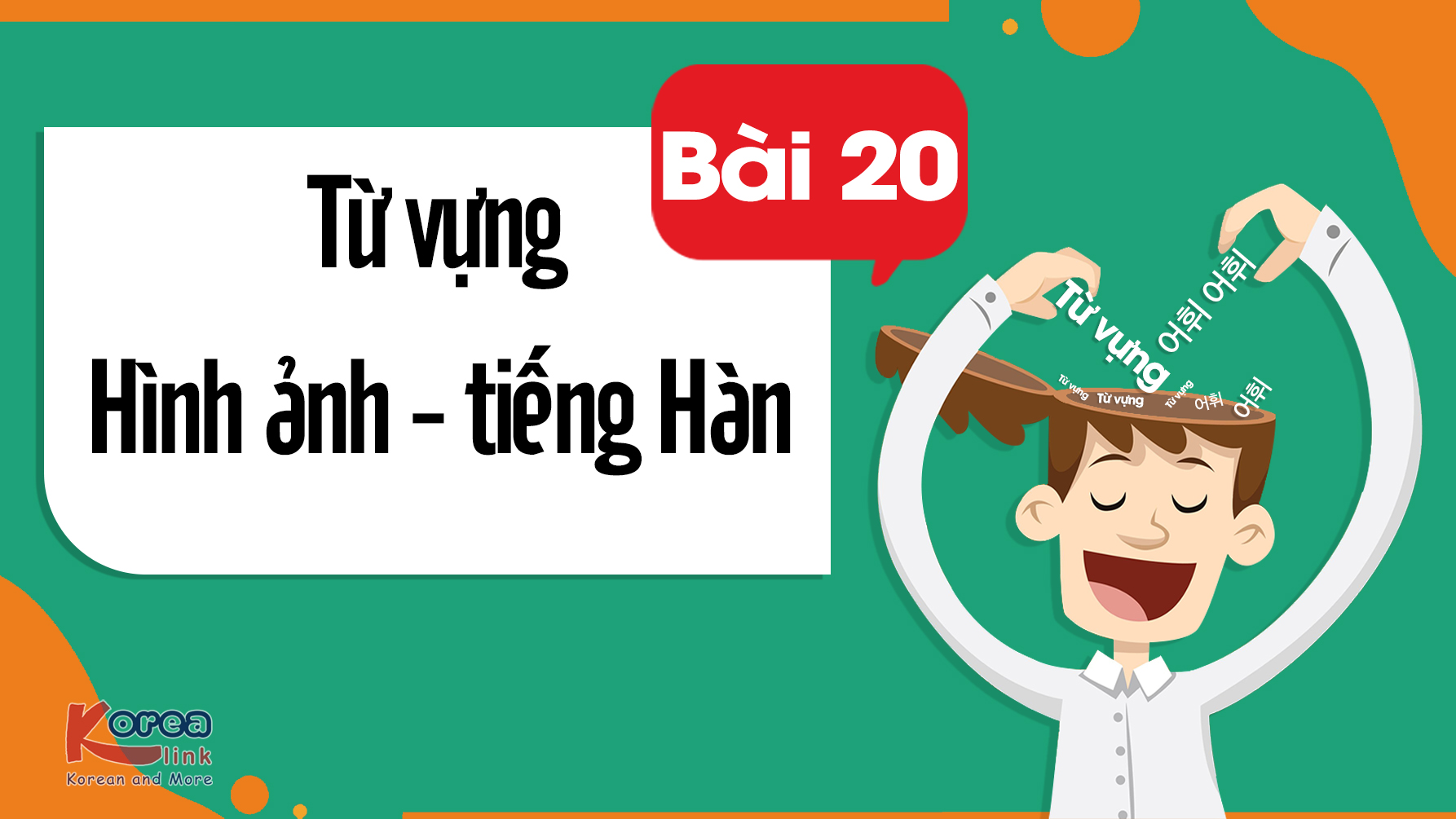 ĐỌC ẢNH-HÀN BÀI 20 | EPS25