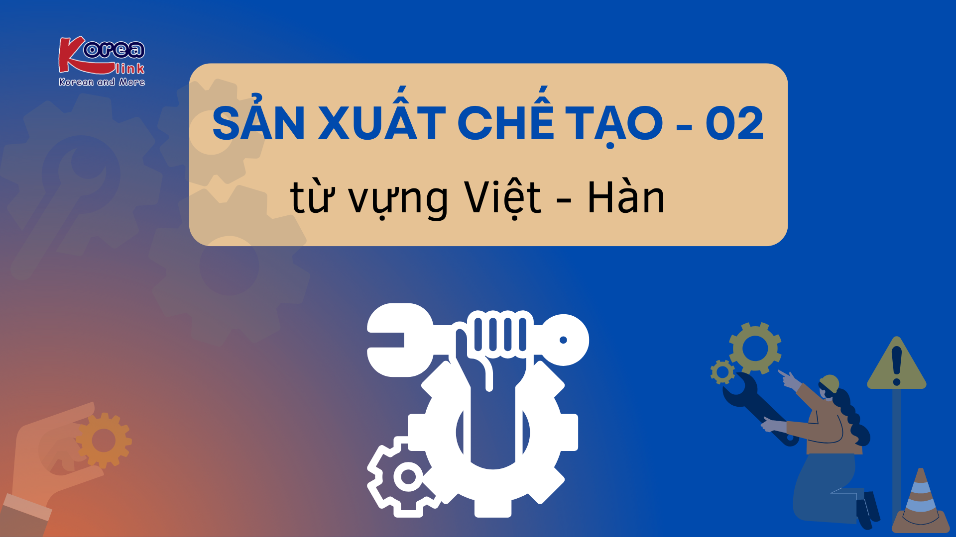 Đọc SẢN XUẤT CHẾ TẠO 02 -V2
