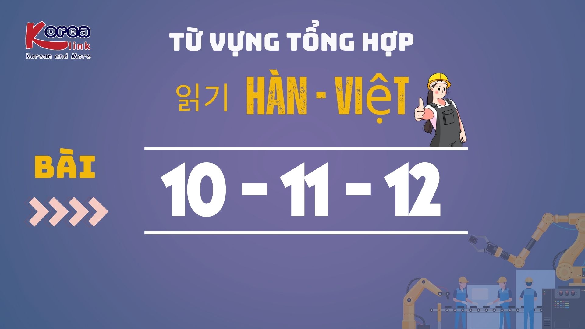 HÀN VIỆT BÀI 10-11-12