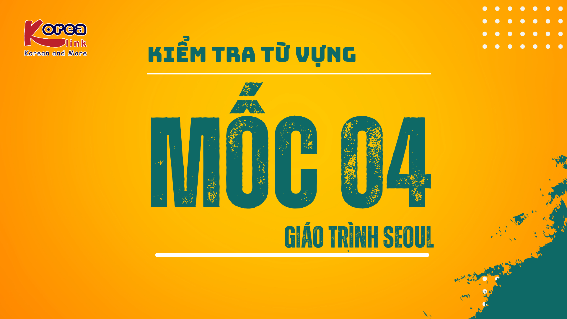 KIỂM TRA TV SEOUL MỐC 4