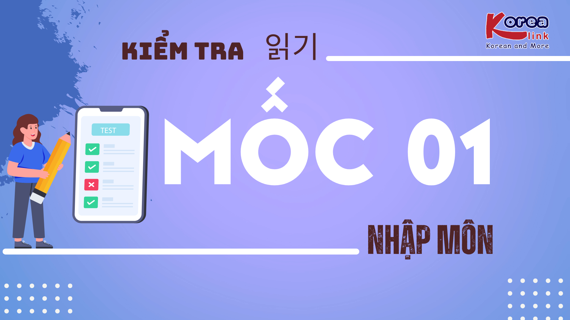 MỐC ĐỌC HIỂU 01 - NHẬP MÔN