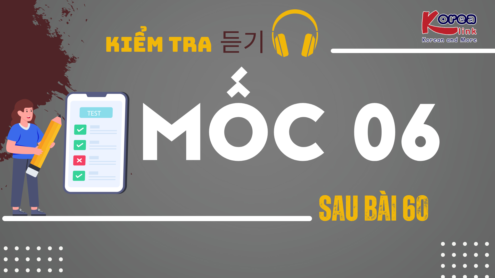 MỐC NGHE HIỂU 06 - SB60