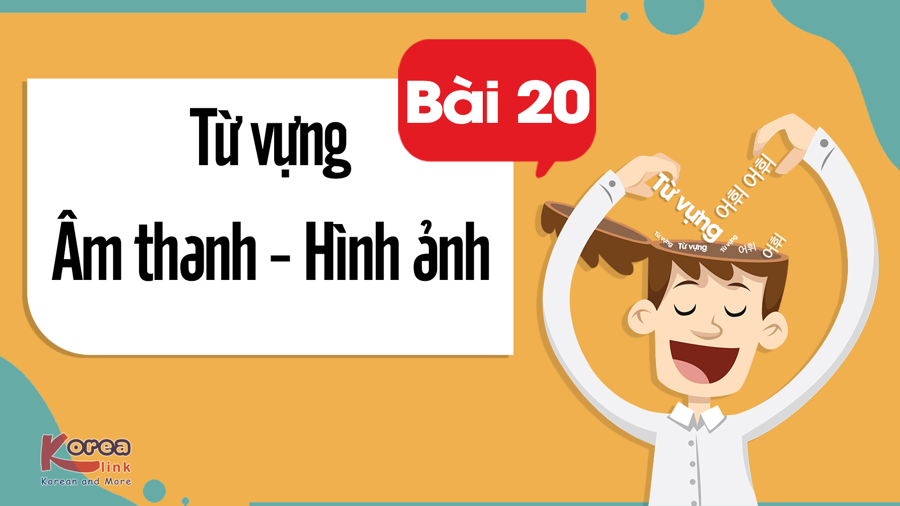NGHE HÀN - VIỆT BÀI 20 | EPS25