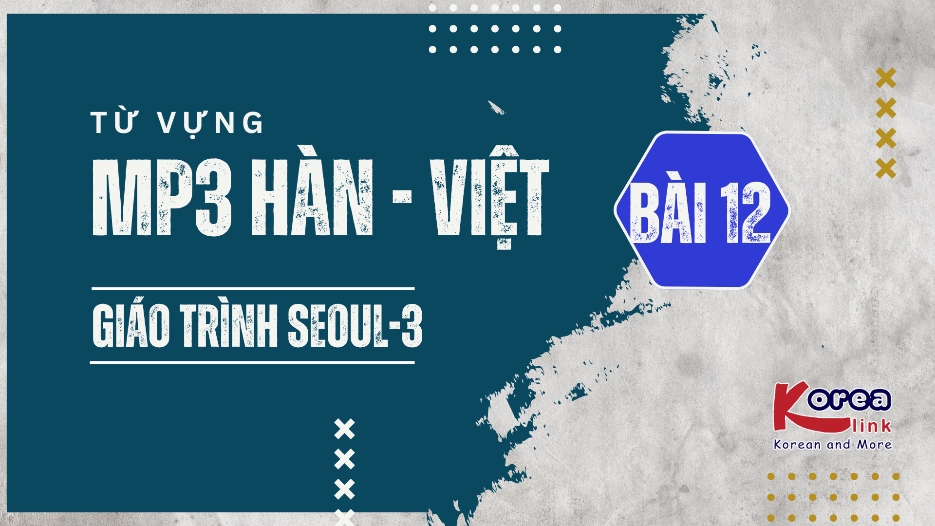 NGHE HÀN  - VIỆT S3 BÀI 12