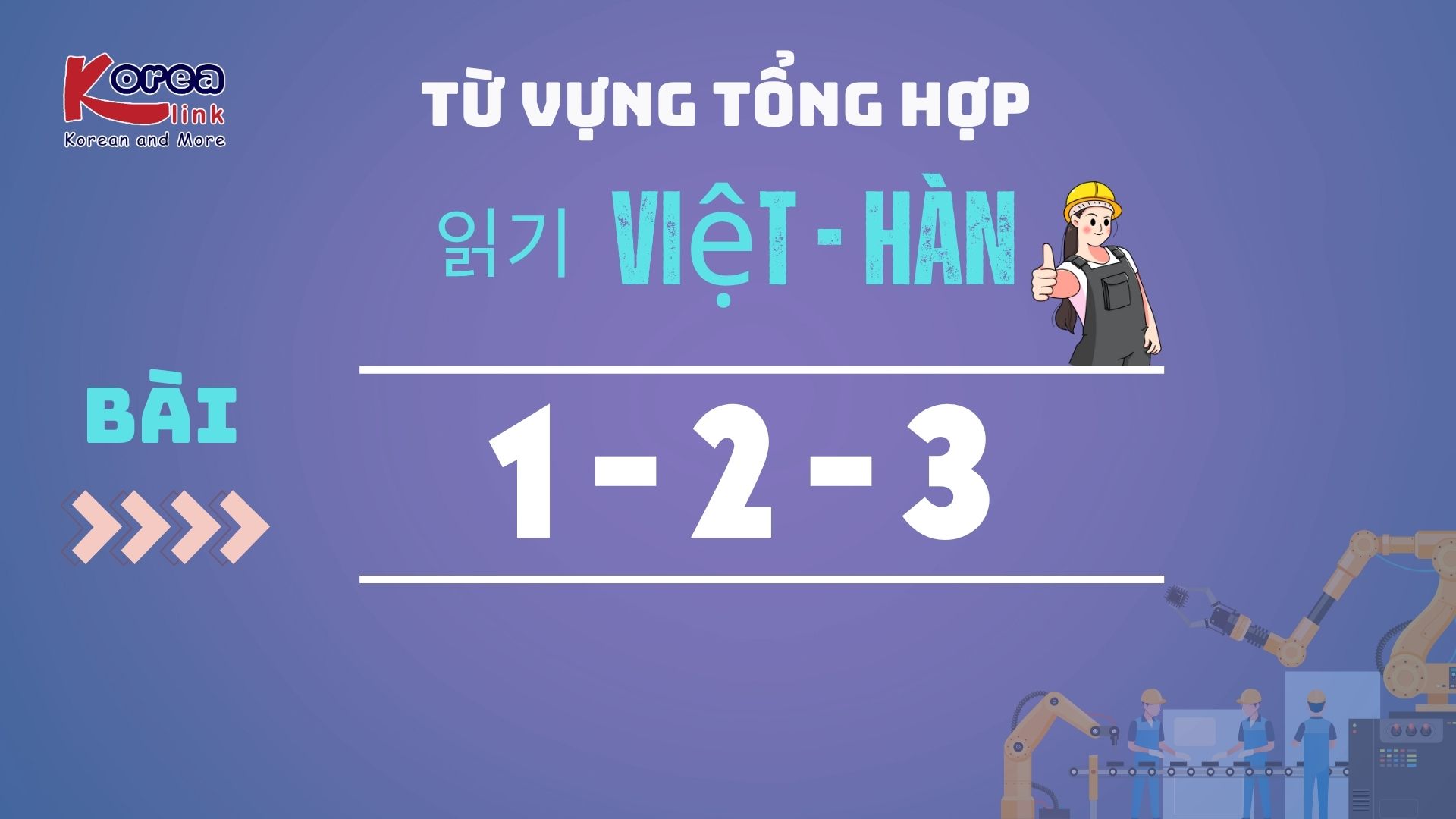 VIỆT HÀN BÀI 1-2-3