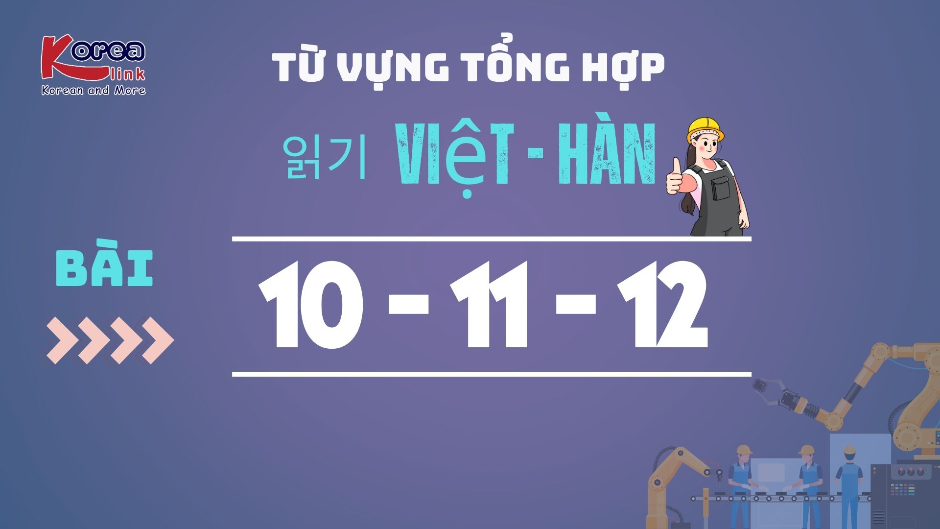 VIỆT HÀN BÀI 10-11-12
