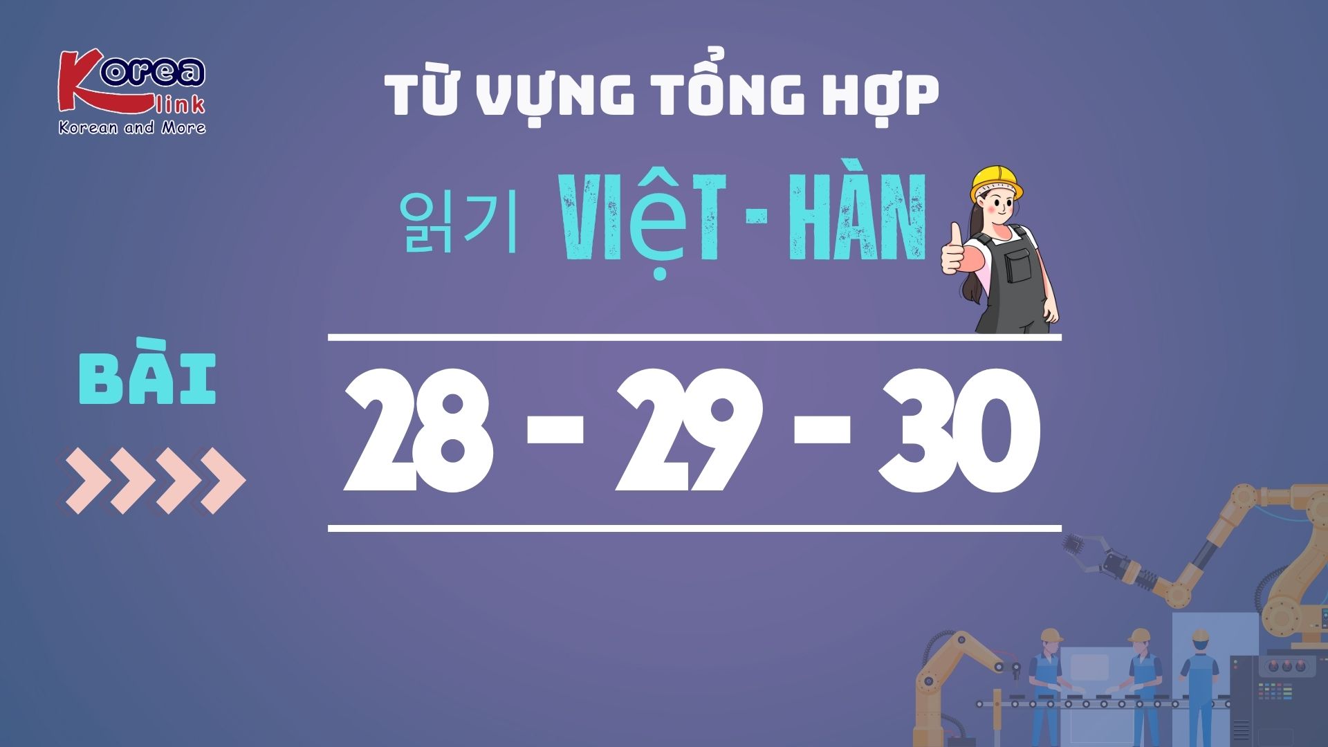 VIỆT HÀN BÀI 28-29-30