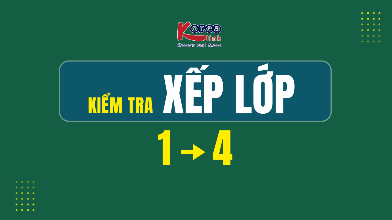 XẾP LỚP 1 - 4