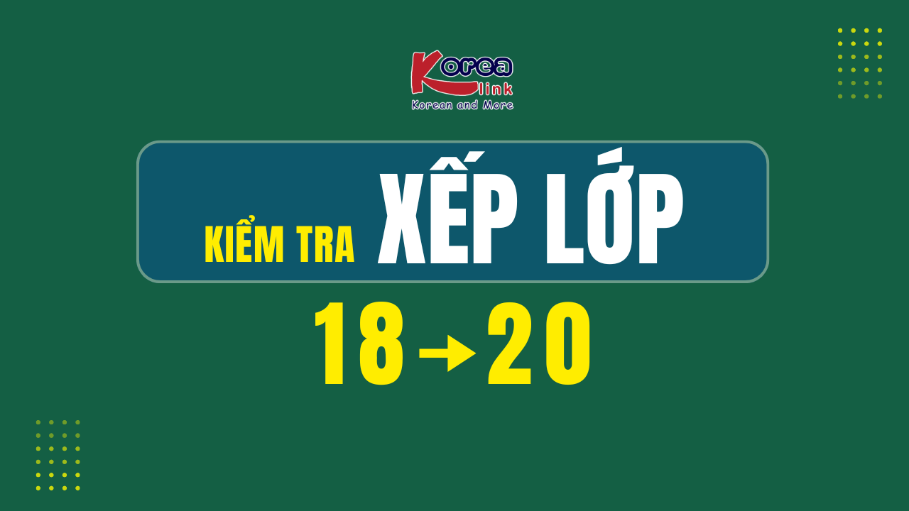 XẾP LỚP 18-20