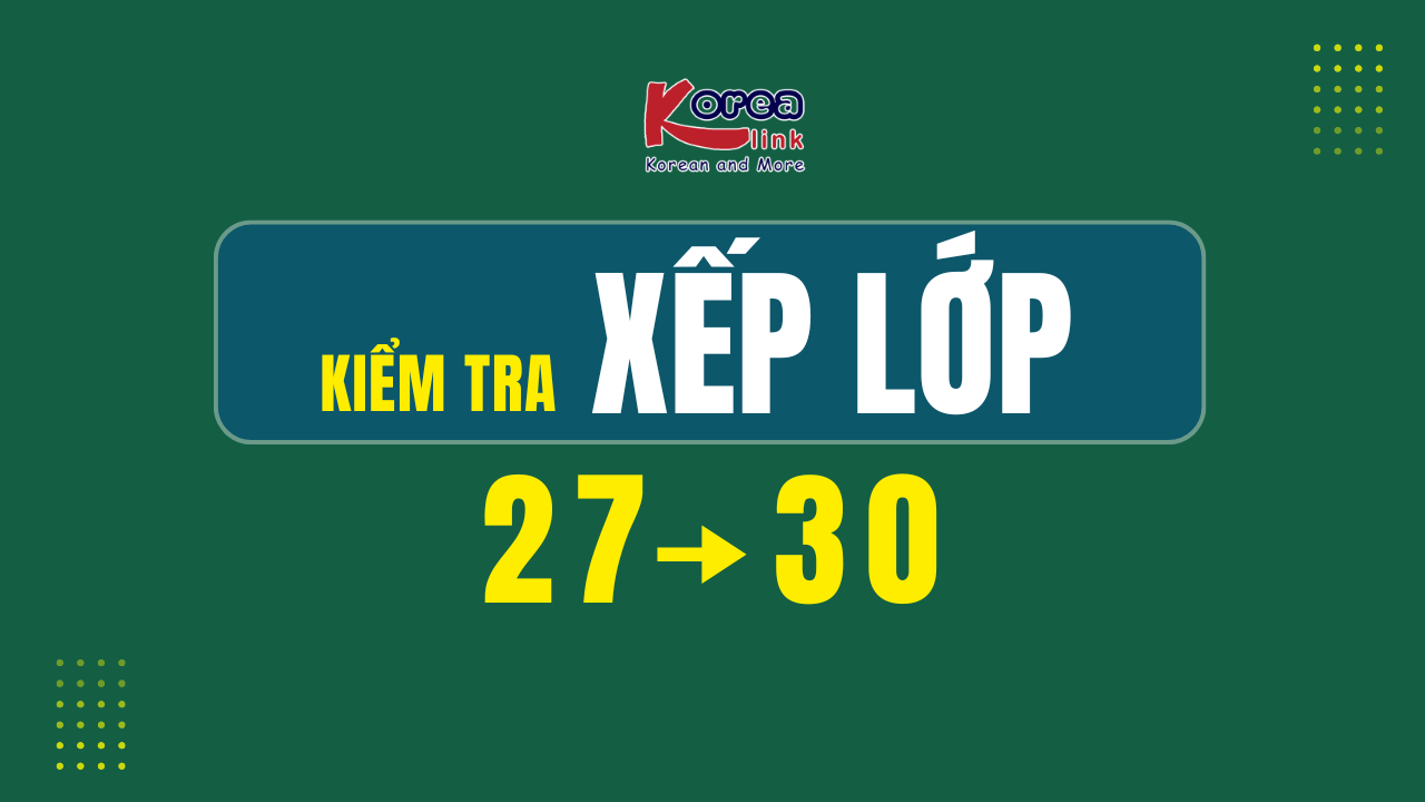 XẾP LỚP 27-30